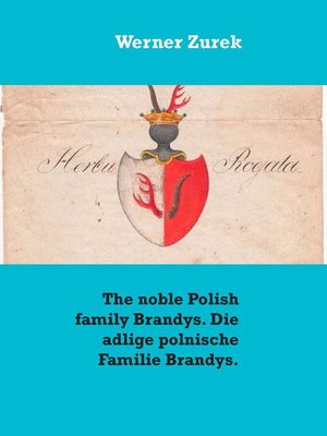 cover image of The noble Polish family Brandys. Die adlige polnische Familie Brandys.